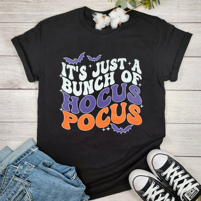 It's Just A Buch Of Hocus Pocus T-shirt