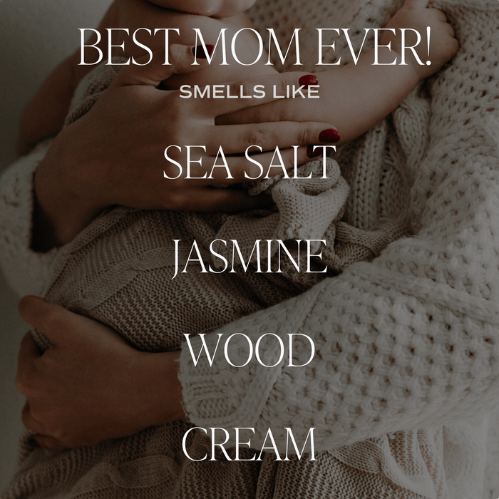 Best Mom Ever! 11 oz Soy Candle - Home Decor & Gifts